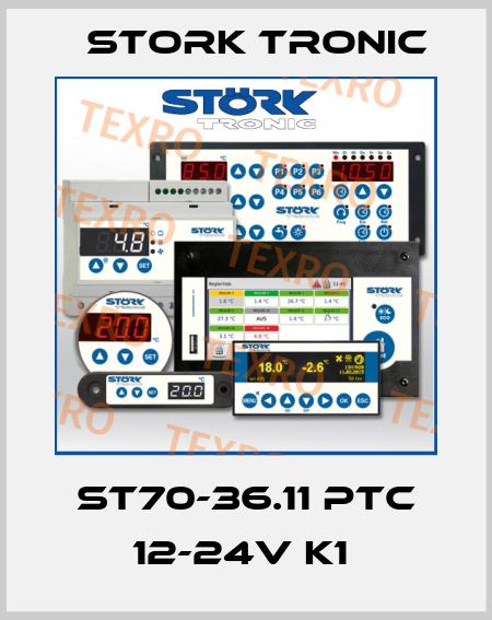 ST70-36.11 PTC 12-24V K1  Stork tronic