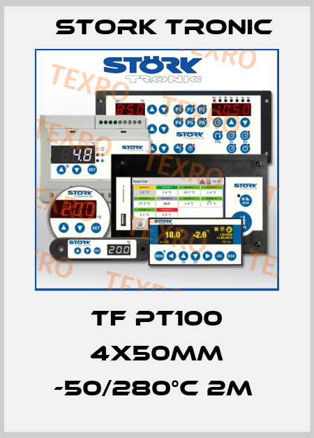 TF PT100 4x50mm -50/280°C 2m  Stork tronic
