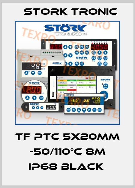 TF PTC 5x20mm -50/110°C 8m IP68 black  Stork tronic