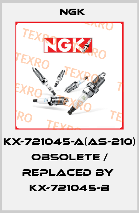 KX-721045-A(AS-210) obsolete / replaced by  KX-721045-B NGK