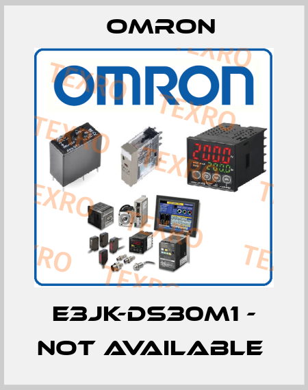 E3JK-DS30M1 - not available  Omron