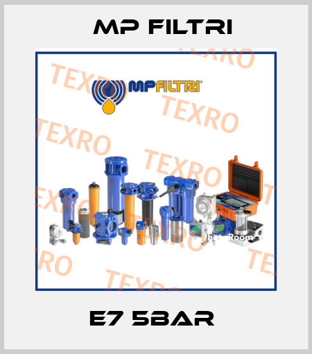 E7 5BAR  MP Filtri