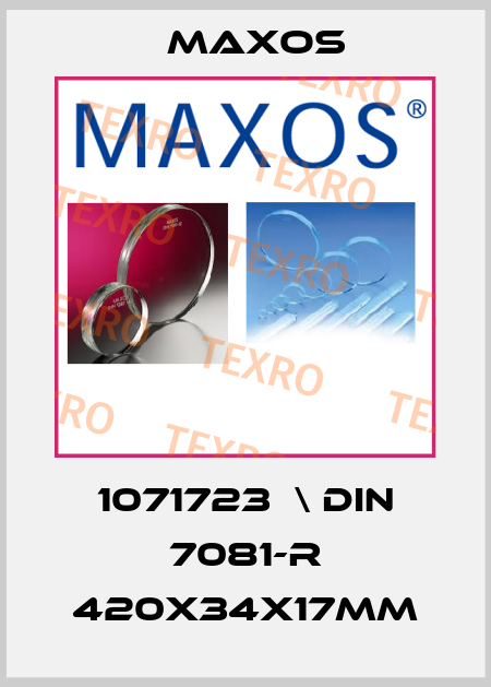1071723  \ DIN 7081-R 420x34x17mm Maxos