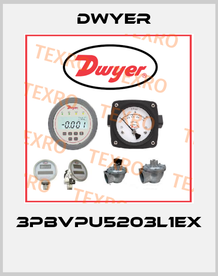 3PBVPU5203L1EX  Dwyer