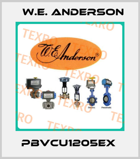 PBVCU1205EX  W.E. ANDERSON
