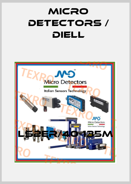 LS2ER/40-135M Micro Detectors / Diell