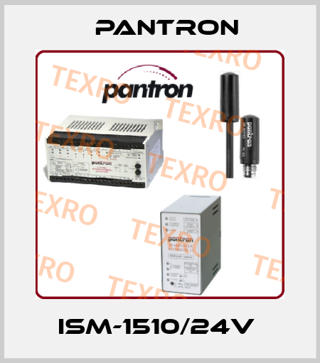 ISM-1510/24V  Pantron