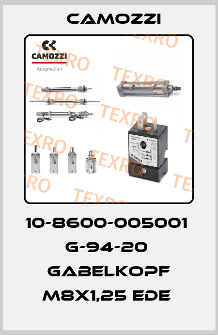 10-8600-005001  G-94-20  GABELKOPF M8X1,25 EDE  Camozzi