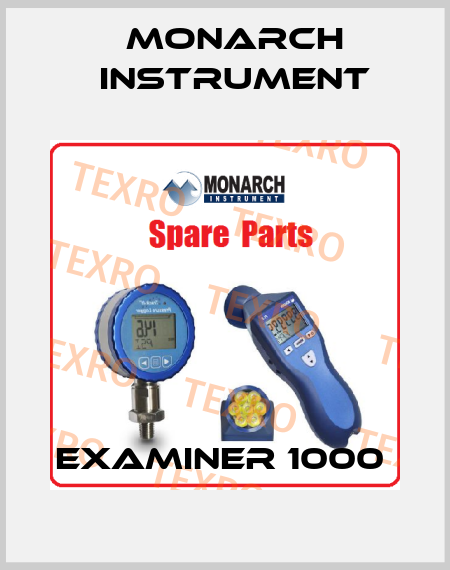 EXAMINER 1000  Monarch Instrument