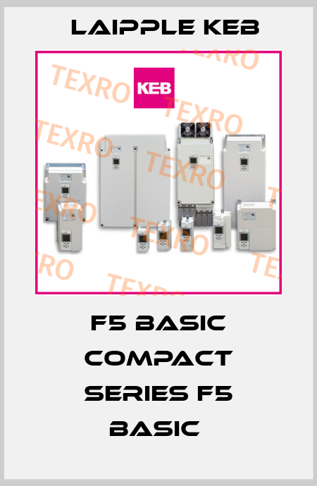 F5 BASIC COMPACT SERIES F5 BASIC  LAIPPLE KEB