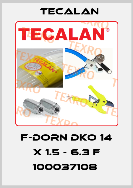 F-DORN DKO 14 X 1.5 - 6.3 F 100037108  Tecalan
