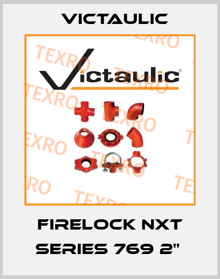 FIRELOCK NXT SERIES 769 2"  Victaulic