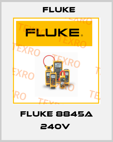 FLUKE 8845A 240V  Fluke