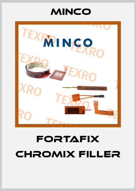 FORTAFIX CHROMIX FILLER  Minco