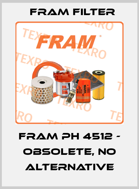 FRAM PH 4512 - obsolete, no alternative FRAM filter