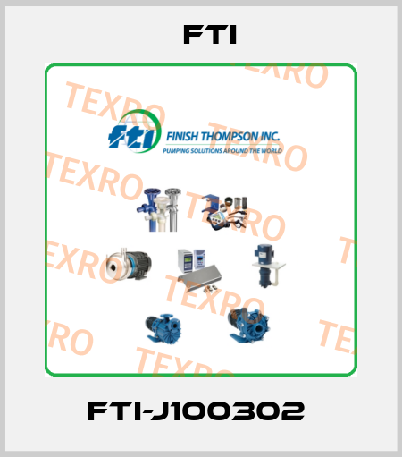FTI-J100302  Fti