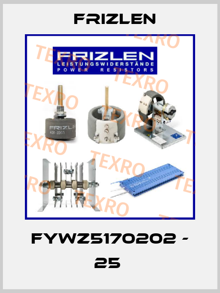 FYWZ5170202 - 25  Frizlen