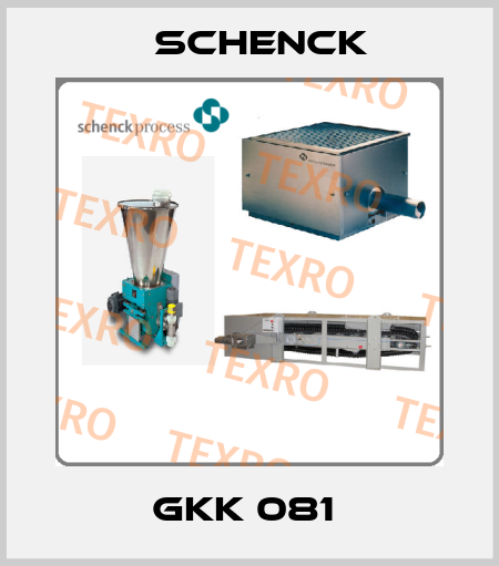 GKK 081  Schenck