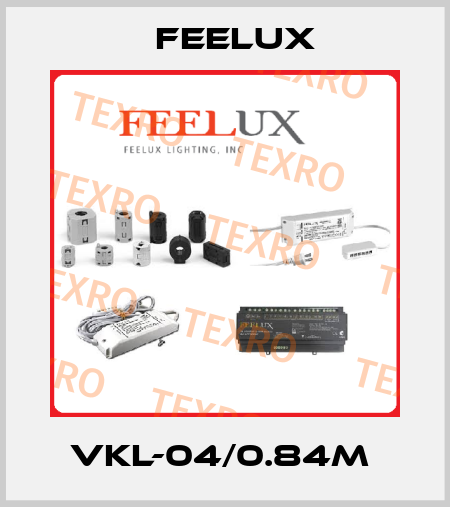 VKL-04/0.84M  Feelux
