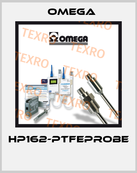 HP162-PTFEPROBE  Omega