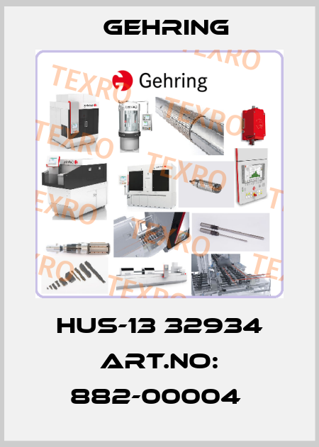 HUS-13 32934 ART.NO: 882-00004  Gehring