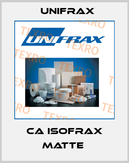 CA ISOFRAX MATTE  Unifrax
