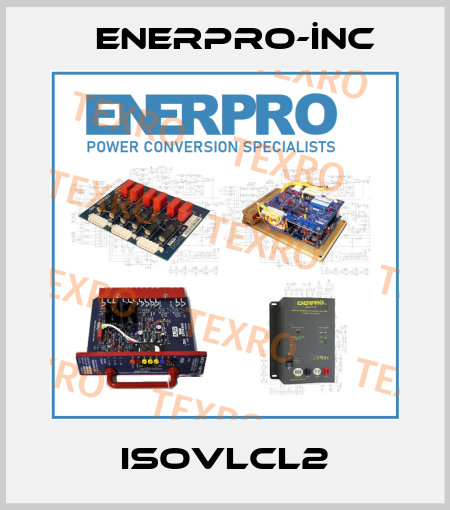 ISOVLCL2 Enerpro-İnc