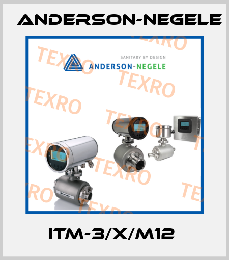 ITM-3/X/M12  Anderson-Negele