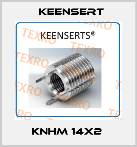 KNHM 14X2  Keensert