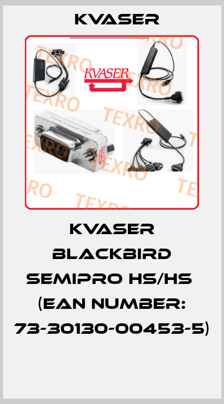 KVASER BLACKBIRD SEMIPRO HS/HS  (EAN NUMBER: 73-30130-00453-5)  Kvaser