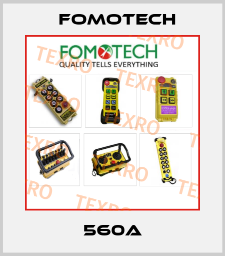 560A Fomotech