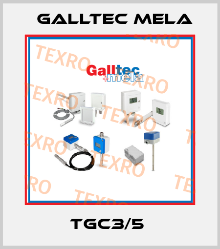 TGC3/5  Galltec Mela