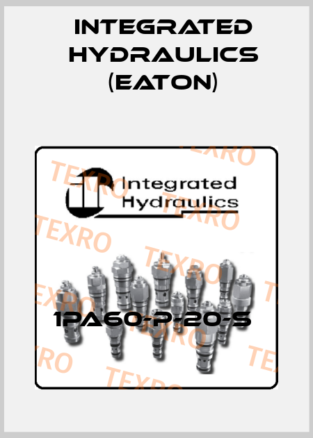 1PA60-P-20-S  Integrated Hydraulics (EATON)