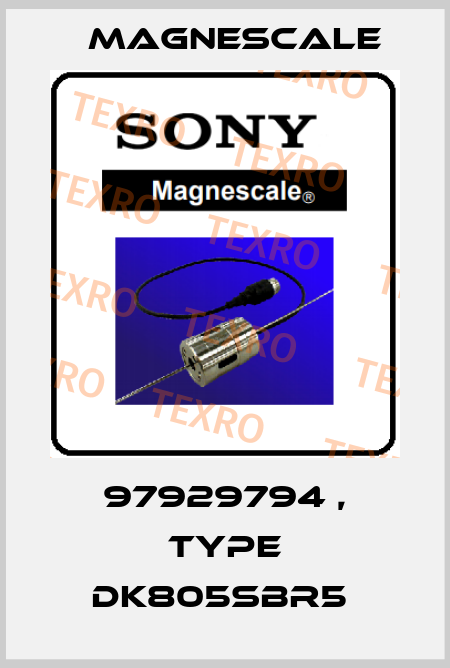 97929794 , type DK805SBR5  Magnescale