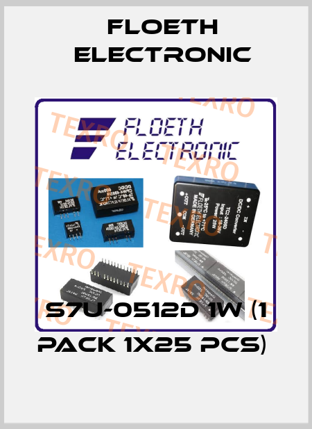 S7U-0512D 1W (1 pack 1x25 pcs)  Floeth Electronic