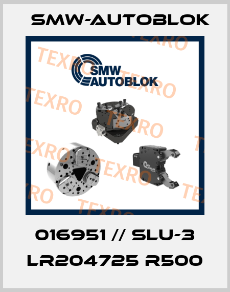 016951 // SLU-3 LR204725 R500 Smw-Autoblok