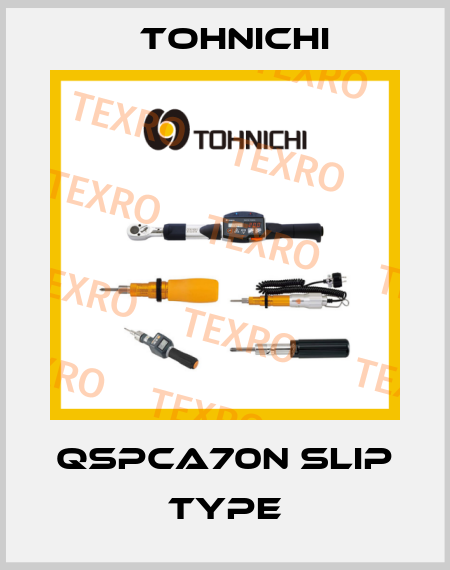 QSPCA70N Slip Type Tohnichi