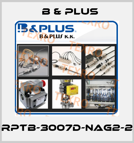 RPTB-3007D-NAG2-2 B & PLUS
