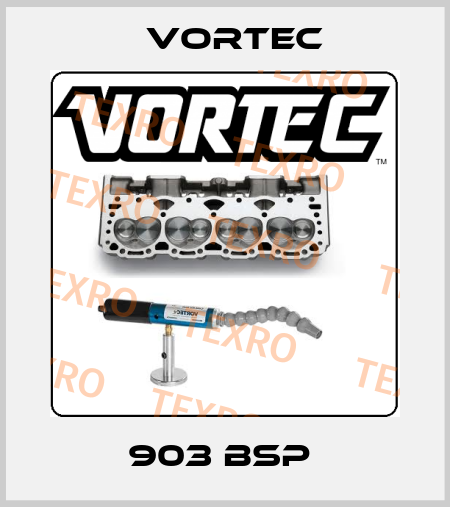 903 BSP  Vortec