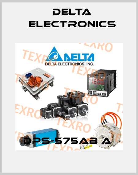 DPS-575AB A  Delta Electronics