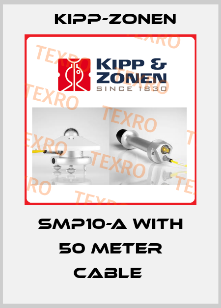 SMP10-A with 50 meter cable  Kipp-Zonen
