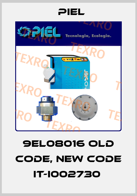 9EL08016 old code, new code IT-I002730  PIEL