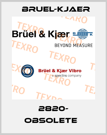 2820- obsolete   Bruel-Kjaer