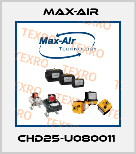 CHD25-U080011  Max-Air