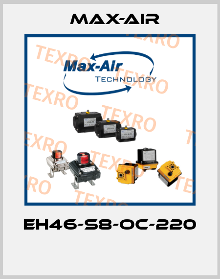 EH46-S8-OC-220  Max-Air