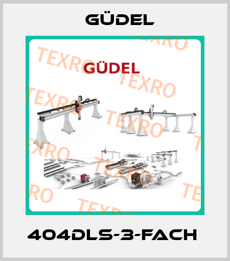 404DLS-3-FACH  Güdel