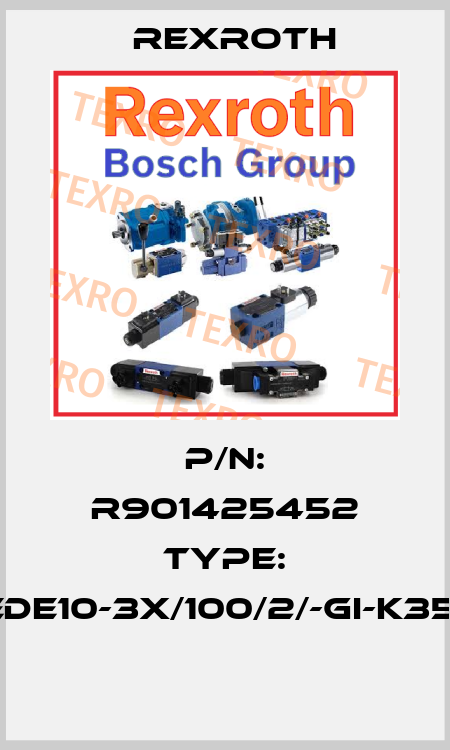 P/N: R901425452 Type: HEDE10-3X/100/2/-GI-K35-0  Rexroth