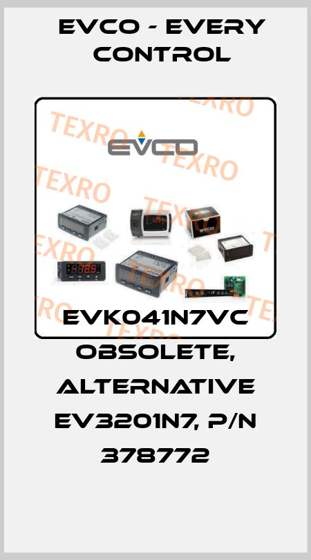 EVK041N7VC obsolete, alternative EV3201N7, P/N 378772 EVCO - Every Control