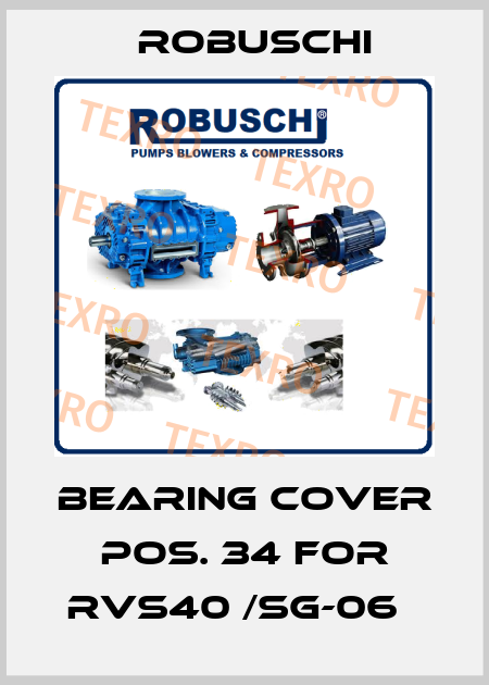 Bearing cover pos. 34 for RVS40 /SG-06   Robuschi