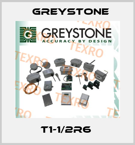 T1-1/2R6  Greystone
